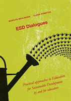 Esd Dialogues - Practical Approaches To Education For Sustainable Development