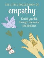 The Little Pocket Book Of Empathy