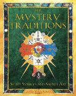 Mystery Traditions- Secret Symbols & Sacred Art (o) (formerly Art And Symbols Of The Occult)