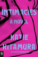 Intimacies - A Novel