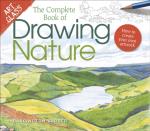 Art Class- The Complete Book Of Drawing Nature - How To Create Your Own Art