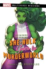 She-hulk Goes To Murderworld - A Marvel- Multiverse Missions Adventure Game