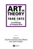 Art In Theory 1648-1815 - An Anthology Of Changing Ideas