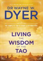 Living The Wisdom Of The Tao - The Complete Tao Te Ching And Affirmations