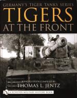 Germanys Tiger Tanks Series Tigers At The Front - A Photo Study