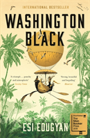 Washington Black - Shortlisted For The Man Booker Prize 2018