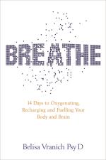 Breathe - The Simple, Revolutionary 14-day Programme To Improve Your Mental