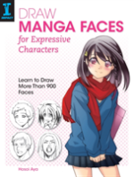 Draw Manga Faces For Expressive Characters - Learn To Draw More Than 900 Fa