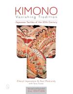 Kimono, Vanishing Tradition - Japanese Textiles Of The 20th Century