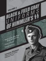Black & Field Gray Uniforms Of Himmlers Ss -- Allgemeine -- Ss, Ss Verfugun