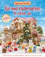 Sylvanian Families- Kul Med Klistermärken Vi Firar Jul