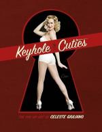 Keyhole Cuties - The Pin-up Art Of Celeste Giuliano