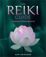 The Reiki Guide - A Journey Of Transformation