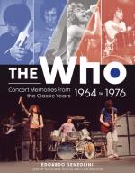 The Who - Concert Memories From The Classic Years, 1964-1976