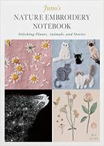 Juno`s Nature Embroidery Notebook