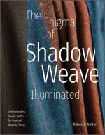 The Enigma Of Shadow Weave Illuminated