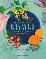 The Great Indian Thali - Seasonal Vegetarian Wholesomeness
