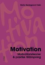 Motivation - Motivationsteorier & Praktisk Tillämpning
