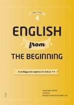English From The Beginning 4 - Grundläggande Engelska För Årskurs 7-9