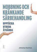 Mobbning Och Kränkande Särbehandling