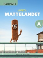 Matematik Livet I Mattelandet Grundbok A