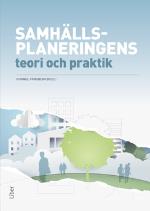 Samhällsplaneringens Teori Och Praktik