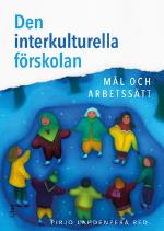 Den Interkulturella Förskolan - Mål Och Arbetssätt