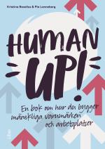 Human Up! - En Bok Om Hur Du Bygger Mänskliga Varumärken Och Arbetsplatser