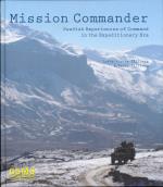 Mission Commander - Swedish Experiences Of Command In The Expeditionary Era