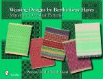 Weaving Designs By Bertha Gray Hayes - Miniature Overshot Patterns