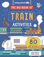 Lonely Planet The Big Book Of Train Activities