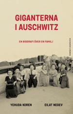 Giganterna I Auschwitz - En Biografi Över En Familj