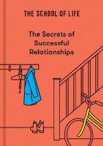 The Secrets Of Successful Relationships