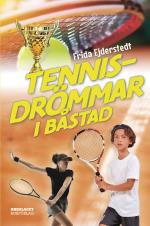 Tennisdrömmar I Båstad