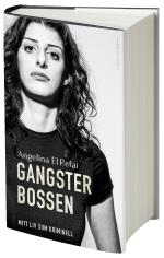 Gangsterbossen - Mitt Liv Som Kriminell
