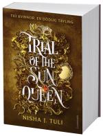 Trial Of The Sun Queen - Svensk Utgåva