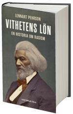 Vithetens Lön - En Historia Om Rasism