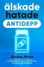 Älskade Hatade Antidepp