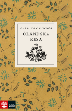 Carl Von Linnés Öländska Resa