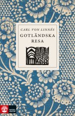 Carl Von Linnés Gotländska Resa