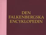 Den Falkenbergska Encyklopedin/the Falkenberg Encyclopaedia