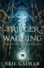 Trigger Warning- Short Fictions And Disturbances