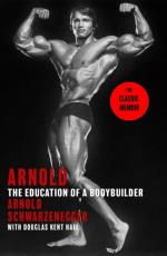 Arnold- The Education Of A Bodybuilder