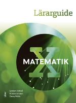 Matematik X Lärarguide - Med Bedömningsstöd Och Extramaterial
