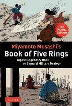 Miyamoto Musashi`s Book Of Five Rings- The Manga Edition