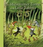 The Midsummer Tomte And The Little Rabbits