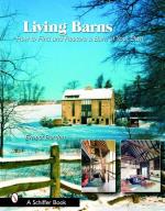 Living Barns - How To Find And Restore A Barn Of Your Own