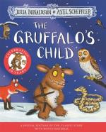 The Gruffalo`s Child 20th Anniversary Edition