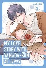 My Love Story With Yamada-kun At Lv999 Volume 3