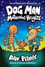 Dog Man 10- Mothering Heights